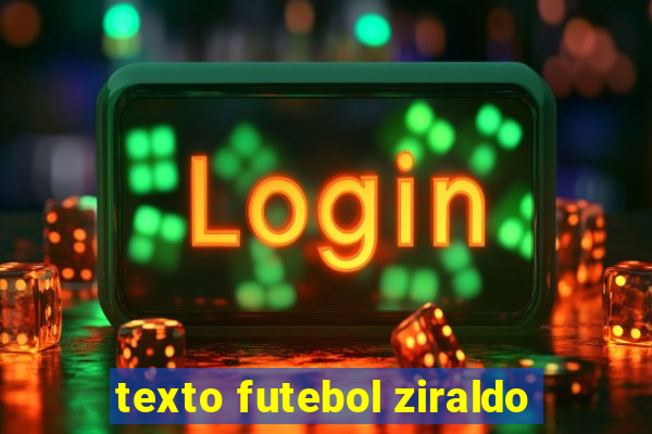 texto futebol ziraldo